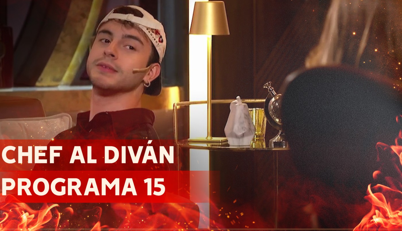 Programa 15 | Chef al Diván