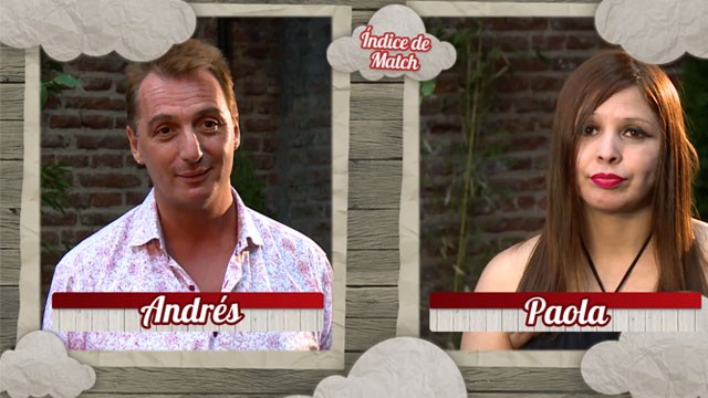 Índice de Match: Andrés y Paola | Exclusivos