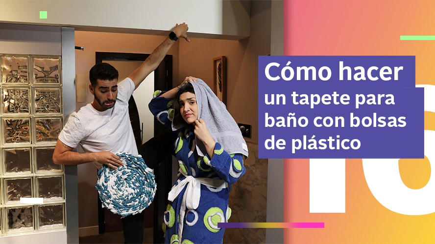 Cómo hacer un tapete para baño con bolsas de plástico | Episodios