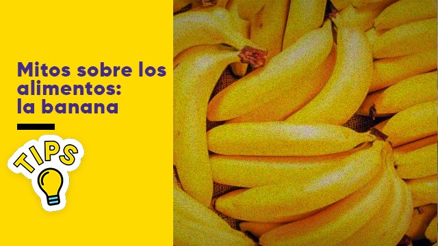 Mitos: ¿La banana engorda más que otras frutas? | Tips de cocina