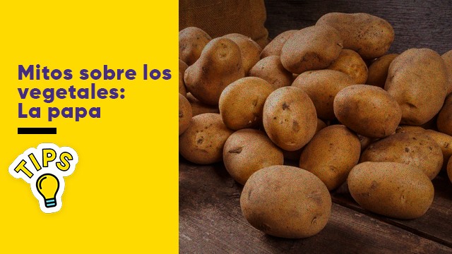 Mitos: ¿La papa engorda más que otras verduras? | Tips de cocina