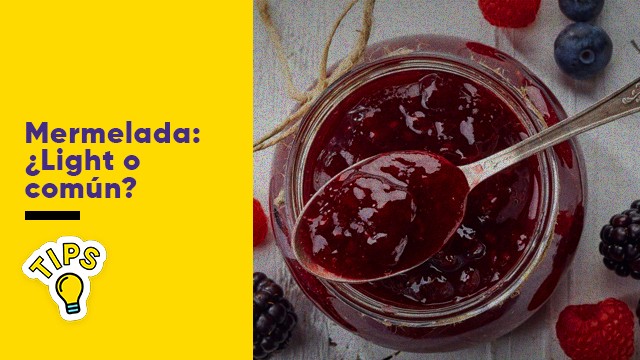 Derribando mitos: ¿Mermelada light o común? | Tips de cocina
