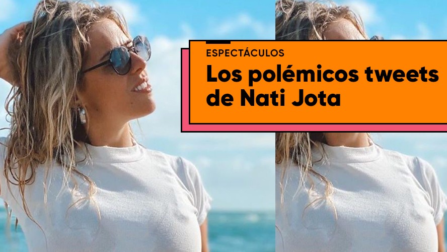 Fuerte repudio a Nati Jota por tweets con apología a la discriminación | Espectáculos