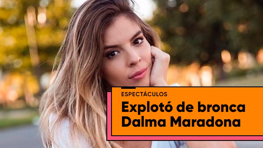 Dalma Maradona estalló de bronca contra una revista | Espectáculos