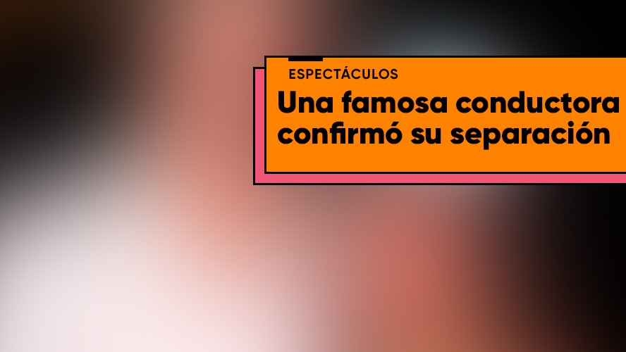 Una famosa conductora confirmó su separación | Espectáculos