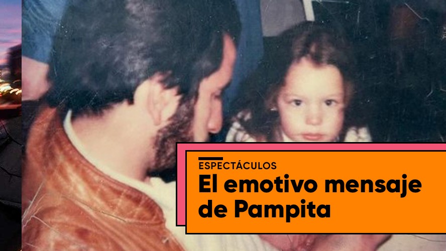 El mensaje de Pampita dedicado a su papa | Espectáculos