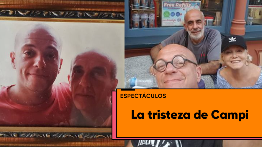 El dolor de Campi: "perdió a sus dos padres en diez días" | Espectáculos