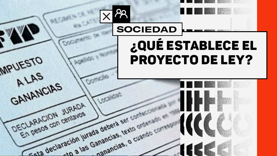 Modificación en el Impuesto a las Ganancias: ¿quiénes quedarían exentos? | Sociedad