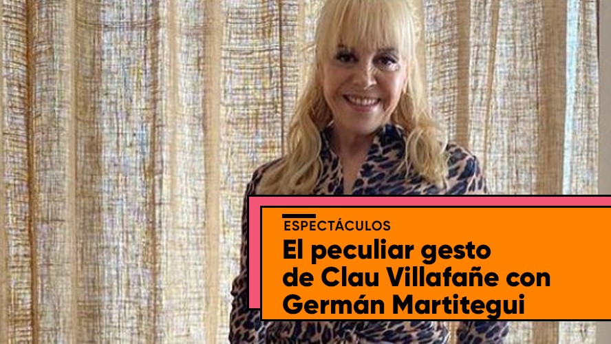 El peculiar gesto de Clau Villafañe con Germán Martitegui | Espectáculos