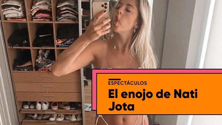 Nati Jota indignada con uno de sus seguidores | Espectáculos