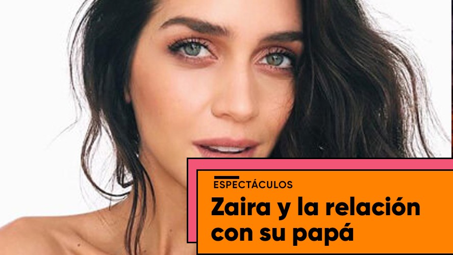 Zaira Nara habló sobre la relación con su papá: "Ahora estamos bien" | Espectáculos