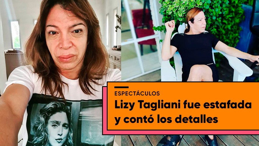 La estafa que sufrió Lizy Tagliani | Espectáculos