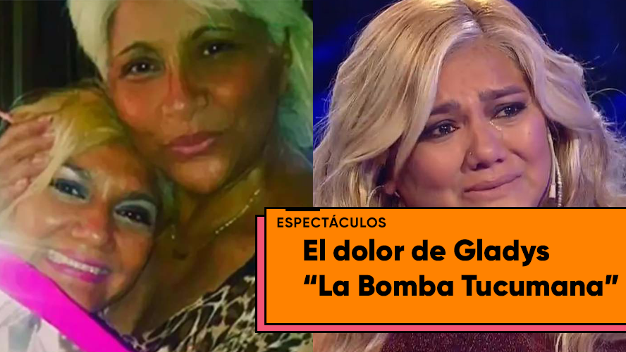 Falleció por coronavirus la hermana de Gladys “La Bomba Tucumana” | Espectáculos