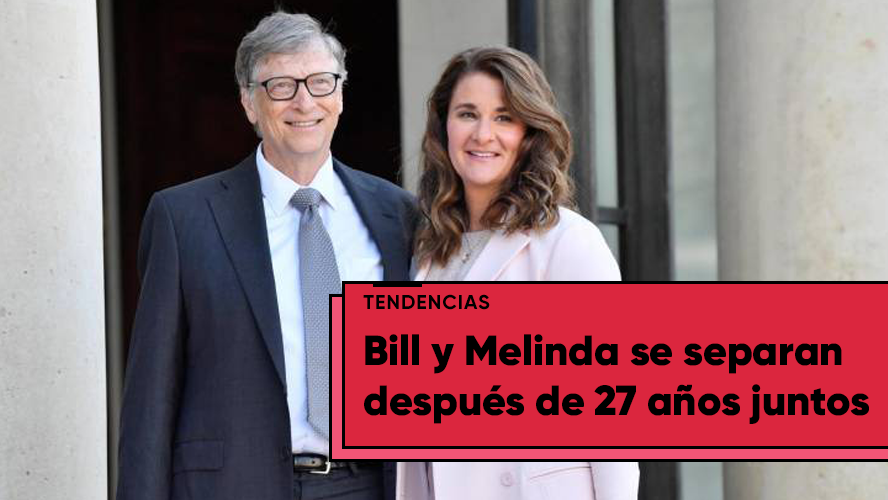 Bill y Melinda Gates anunciaron su separación | Tendencias