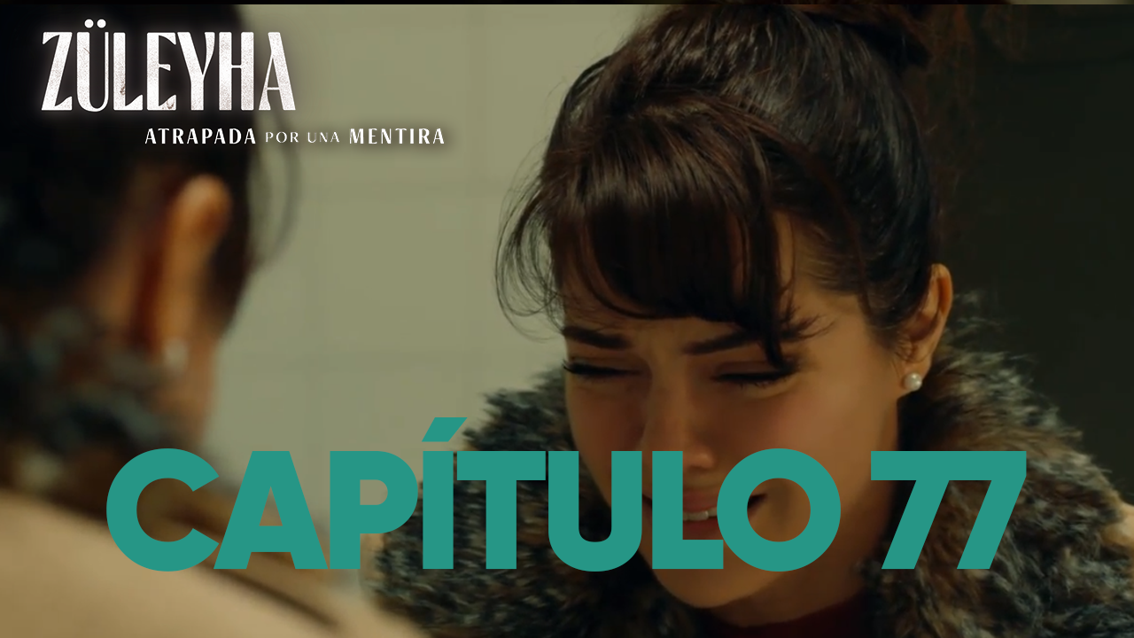 Capítulo 77 | Capítulos