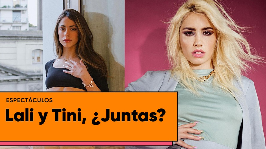 Lali y Tini, ¿Juntas? | Espectáculos