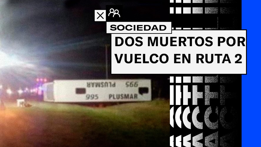 Volcó un micro en Ruta 2: dos muertos y decenas de heridos | Sociedad