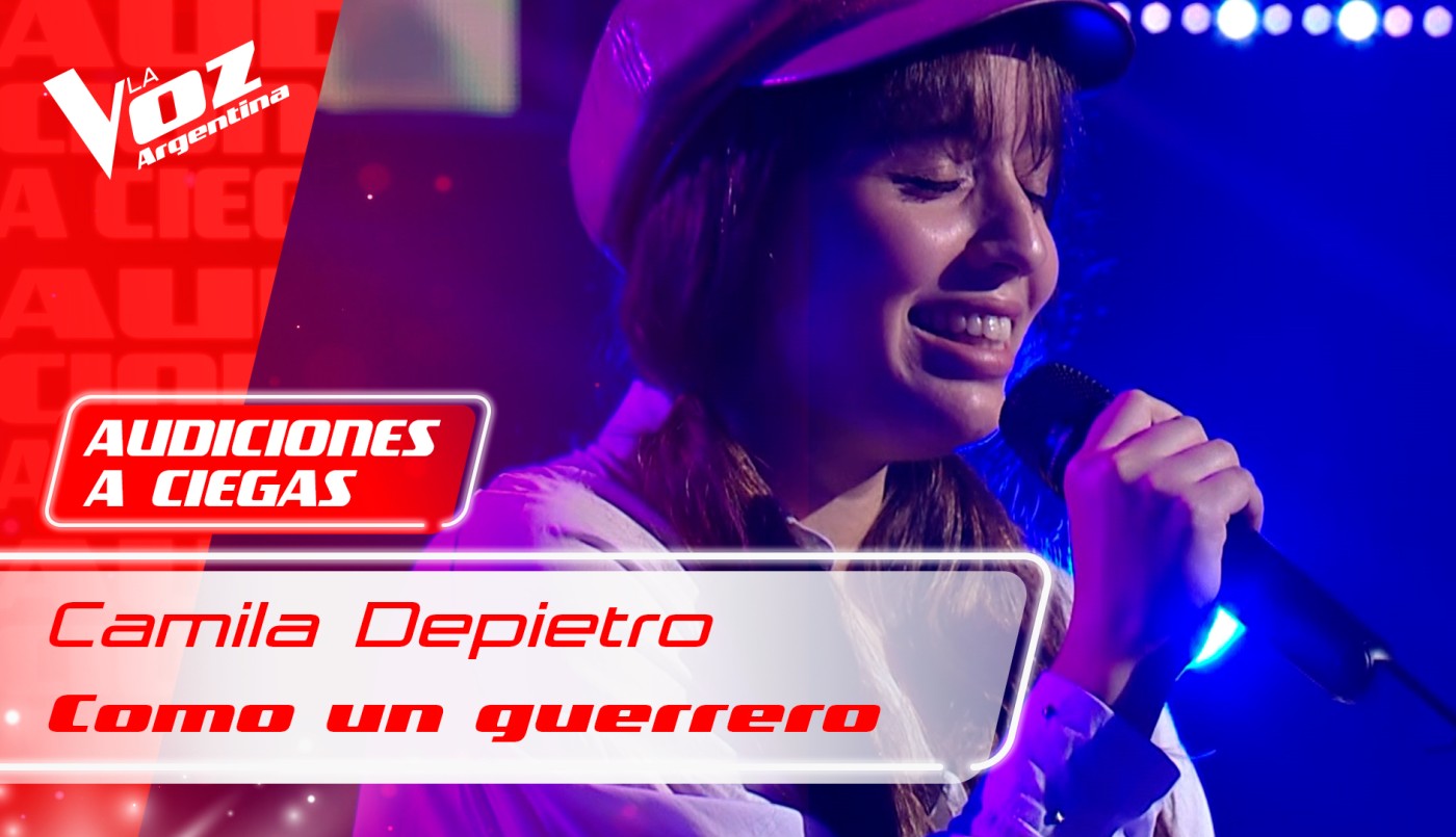 Camila Depietro: "Como un guerrero" | Audiciones a ciegas 2021