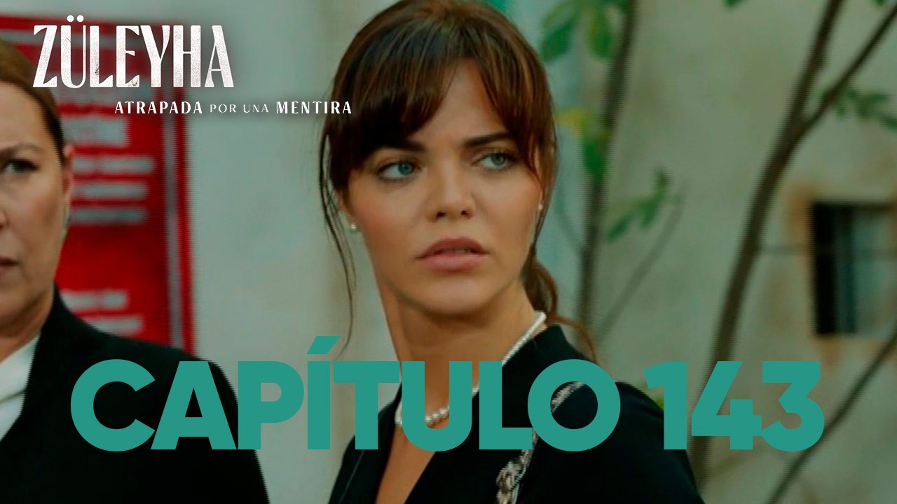 Capítulo 143 | Capítulos