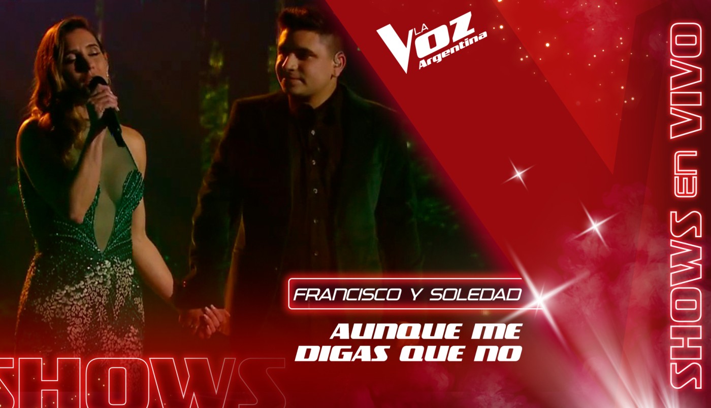 #TeamSoledad: Francisco Benítez y Soledad: "Aunque me digas que no" | Mejores momentos 2021