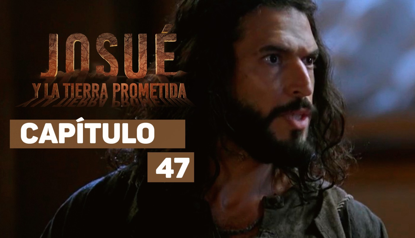 Capítulo 47 | Capítulos