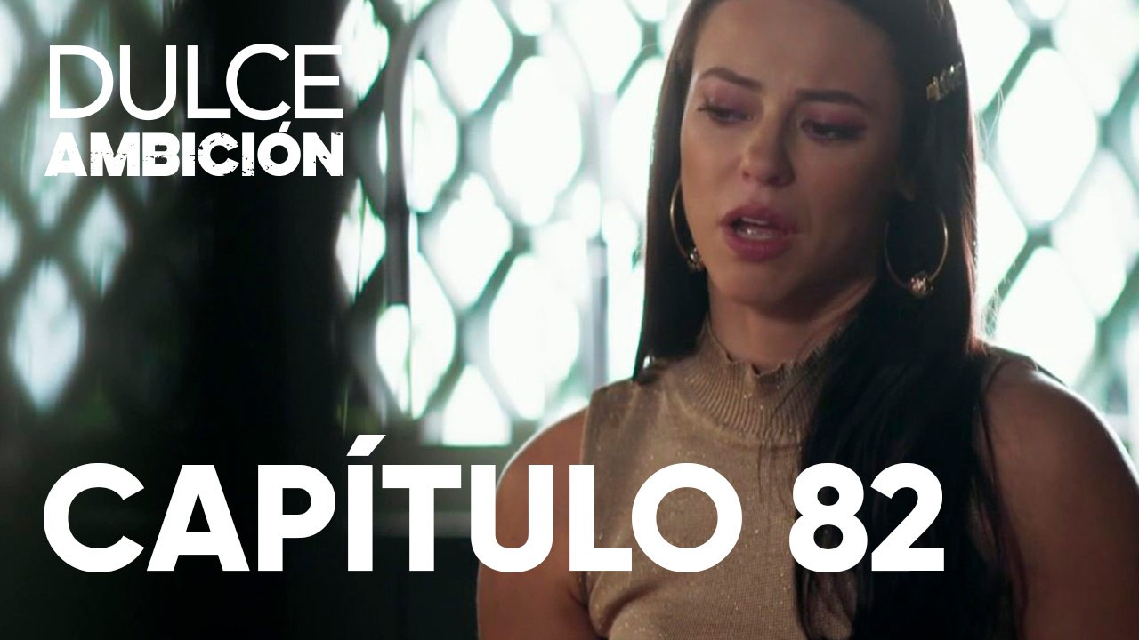 Capítulo 82 | Capítulos