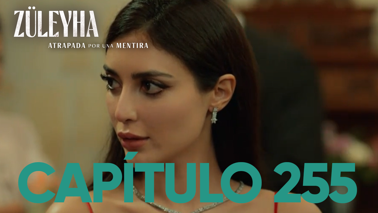 Capítulo 255 | Capítulos