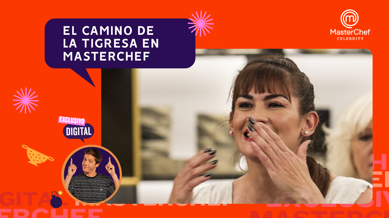 El gran camino de La Tigresa durante la competencia | Más MasterChef