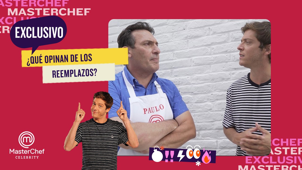 ¿Los participantes de Masterchef Argentina están conformes con los reemplazos? | Más MasterChef