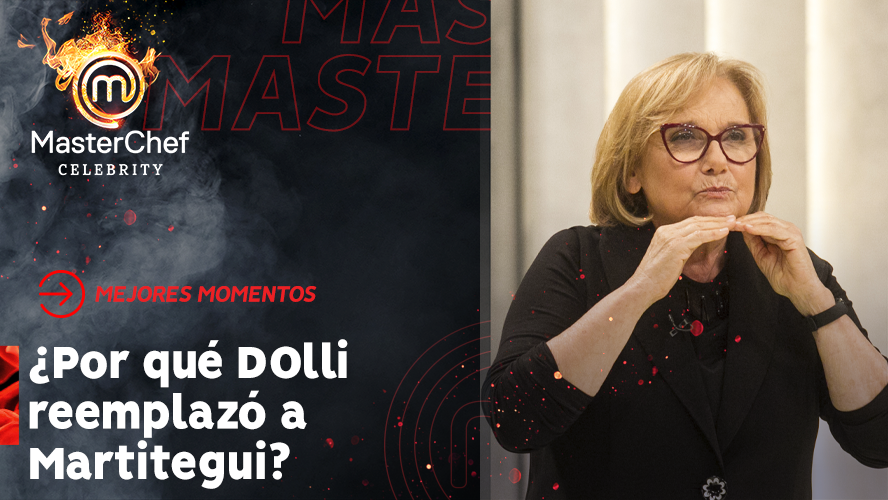 Germán Martitegui faltó Masterchef Celebrity reemplazó Dolli Irigoyen detalles | Momentos imperdibles