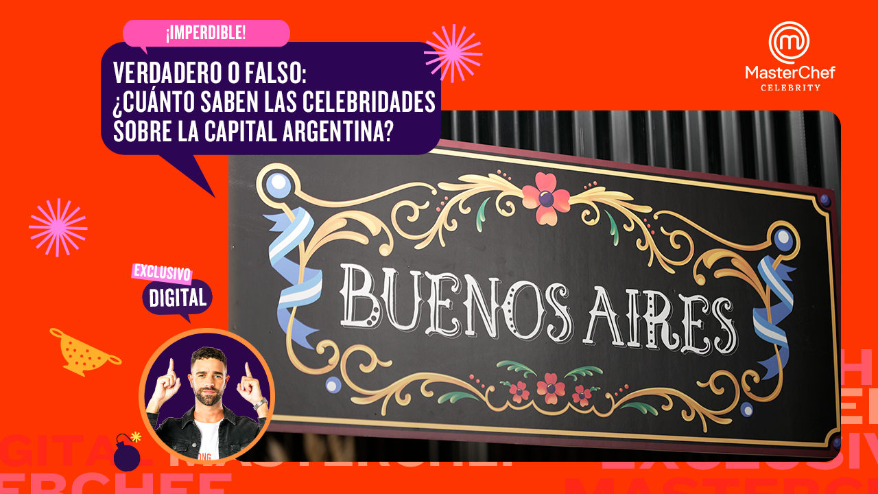 ¿Cuánto saben las celebridades de Masterchef Celebrity sobre la capital de Argentina? | Más MasterChef