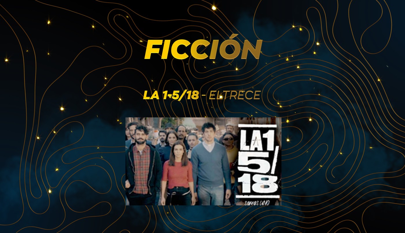 La 1-5/18 ganó el Martín Fierro a mejor programa de ficción | Ganadores