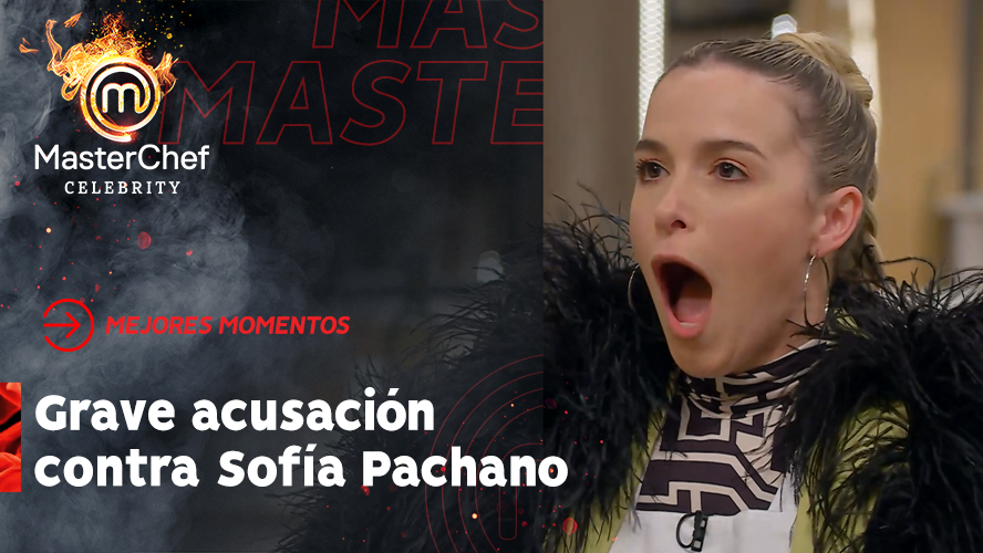 Grave acusación de Betular contra Sofía Pachano en la semifinal | Momentos imperdibles