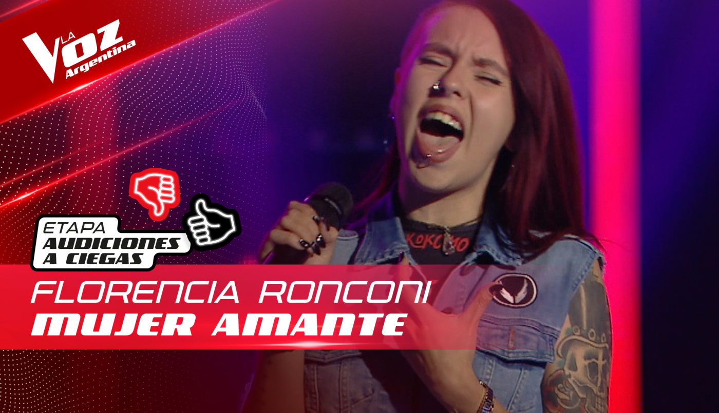 Florencia Ronconi - “Mujer amante” - Audiciones a Ciegas - La Voz Argentina 2022 | Audiciones a ciegas
