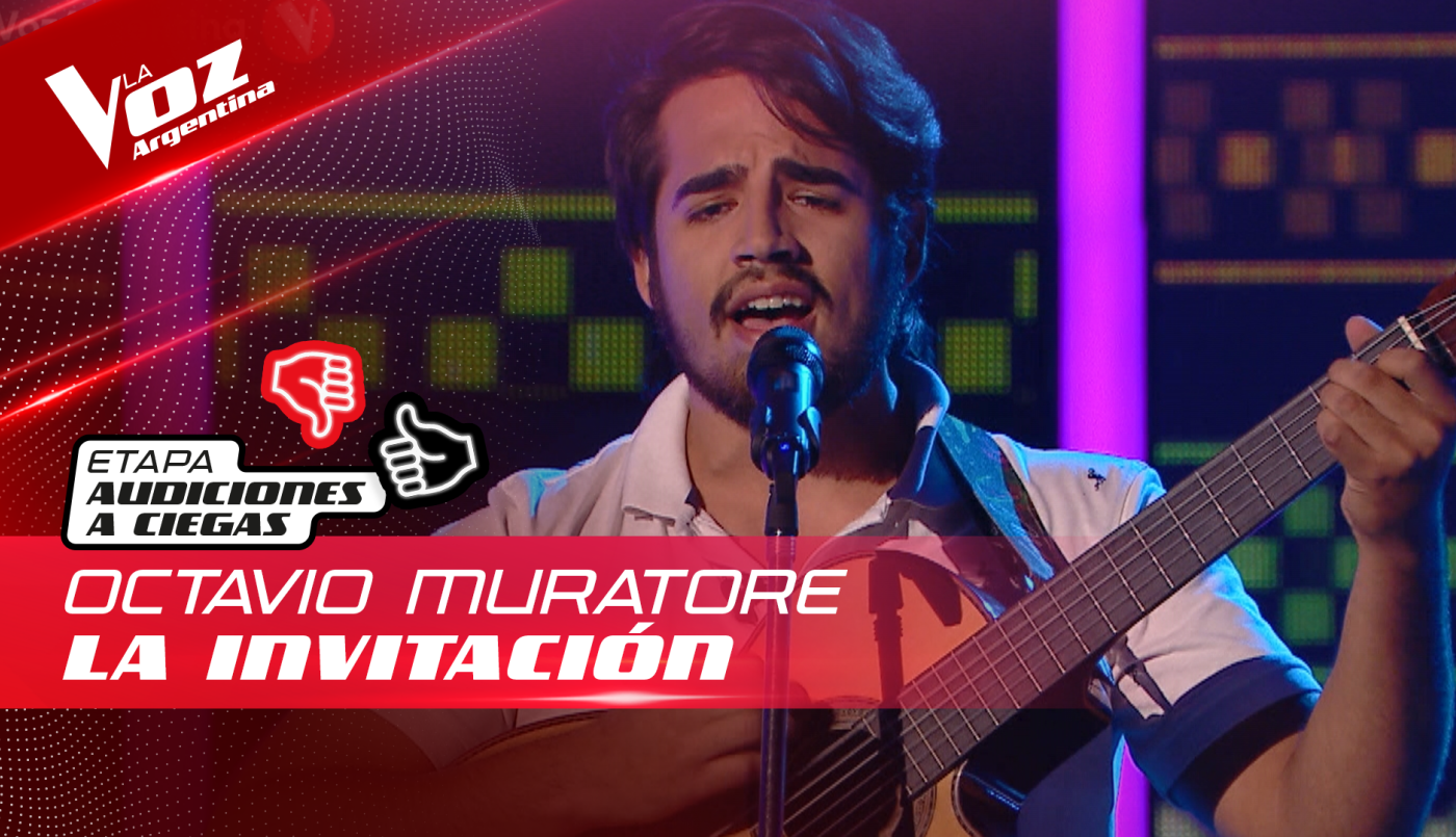 Octavio Muratore - “La invitación” - Audiciones a Ciegas - La Voz Argentina 2022 | Audiciones a ciegas