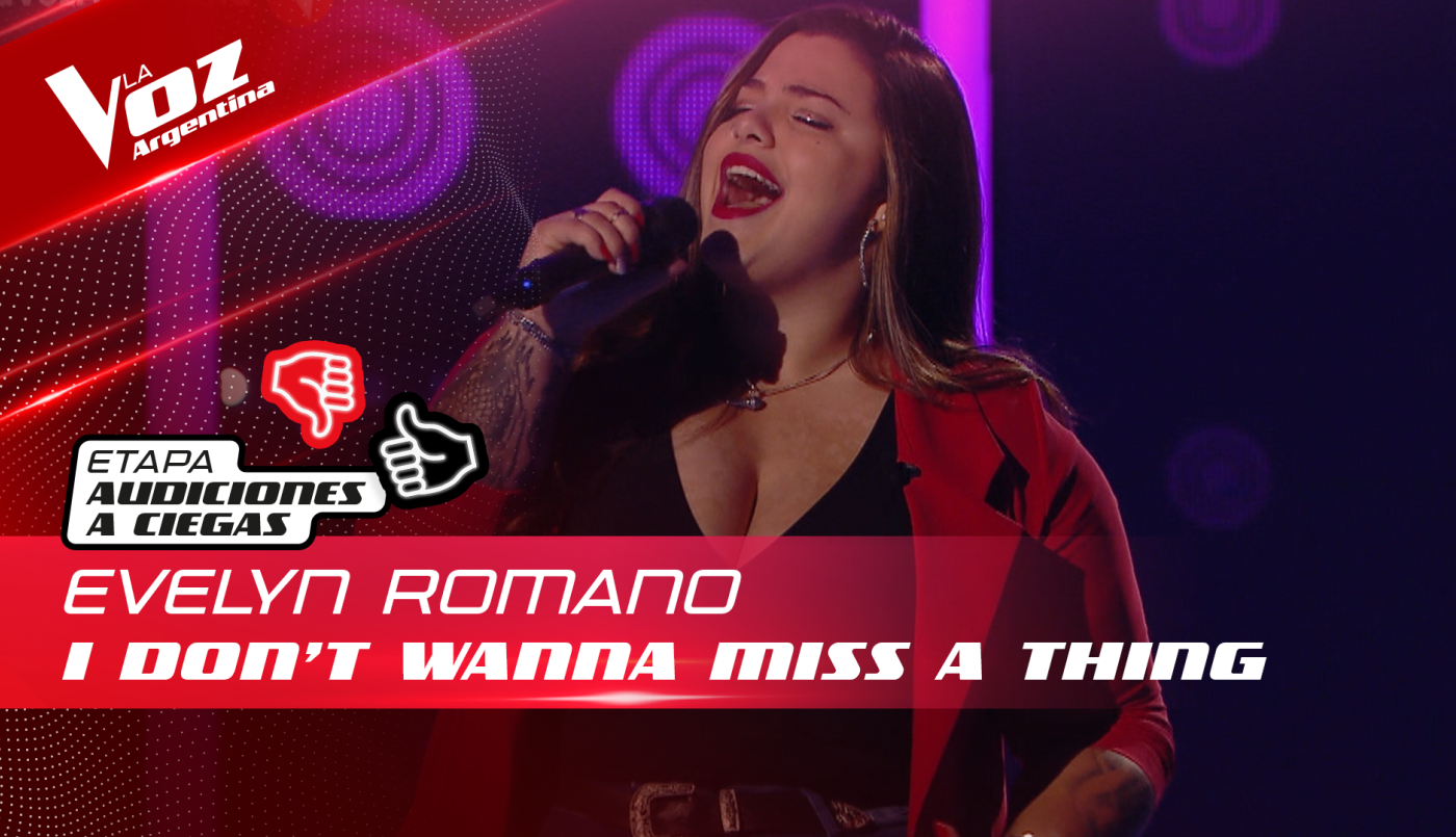 Evelyn Romano - "I Don't Wanna Miss a Thing" - Audiciones a Ciegas - La Voz Argentina 2022 | Audiciones a ciegas
