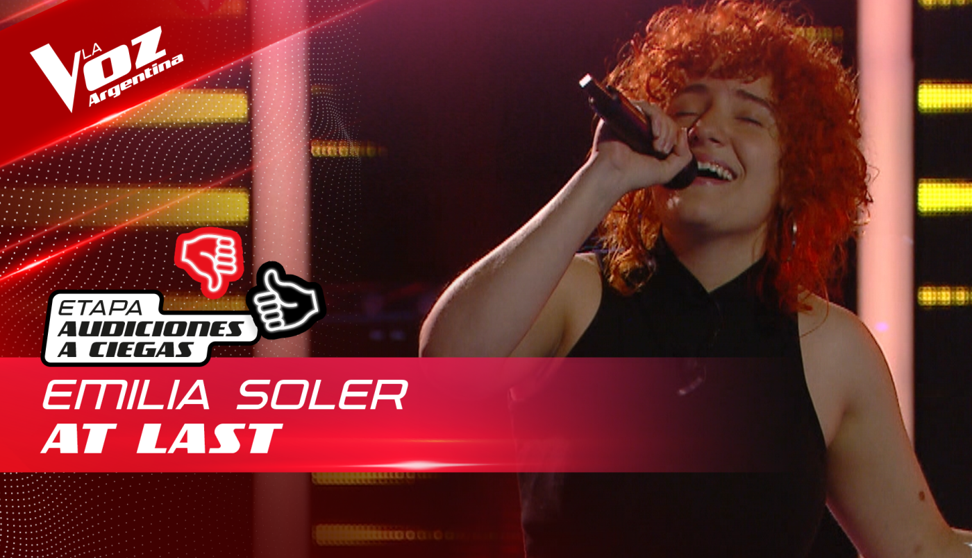 Emilia Soler - "At Last" - Audiciones a Ciegas - La Voz Argentina 2022 | Audiciones a ciegas