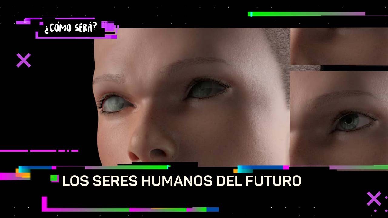 ¿Cómo serán los humanos del futuro? | Episodios