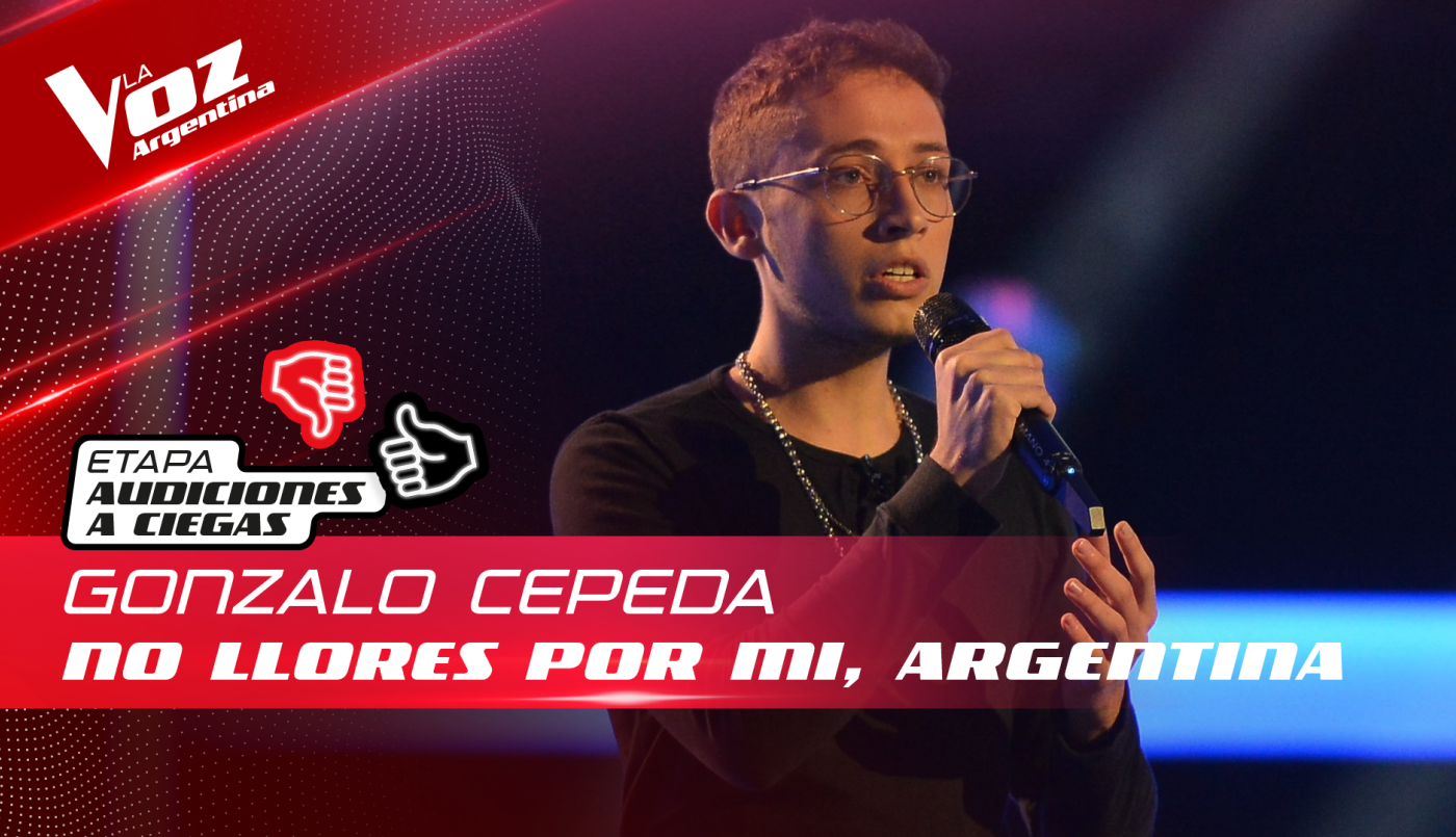 Gonzalo Cepeda - "No llores por mí, Argentina" - Audiciones a Ciegas - La Voz Argentina 2022 | Audiciones a ciegas
