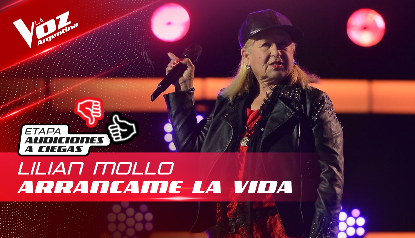 Lilian Mollo - “Arráncame la vida” - Audiciones a Ciegas - La Voz Argentina 2022 | Audiciones a ciegas