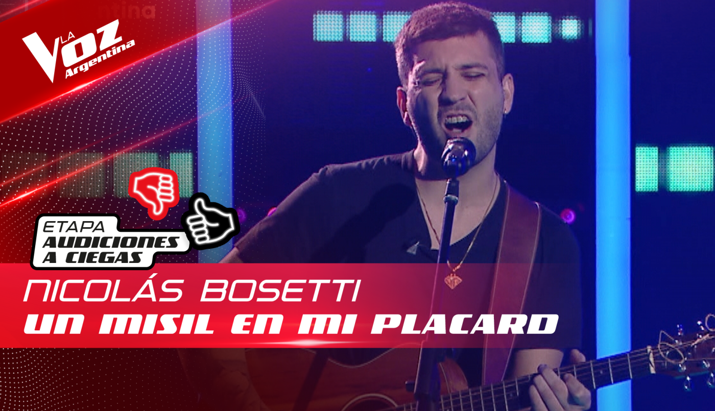 Nicolás Bosetti - "Un misil en mi placard" - Audiciones a Ciegas - La Voz Argentina 2022 | Audiciones a ciegas