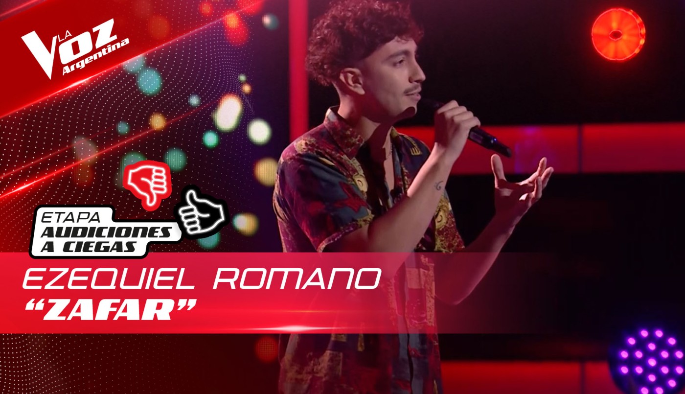 Ezequiel Romano - “Zafar” - Audiciones a Ciegas - La Voz Argentina 2022 | Audiciones a ciegas