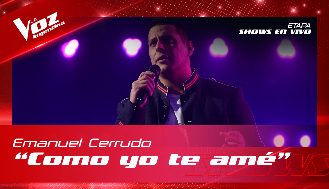 Emanuel Cerrudo - "Como yo te amé" - Shows en vivo 16vos - La Voz Argentina 2022 | Dieciseisavos
