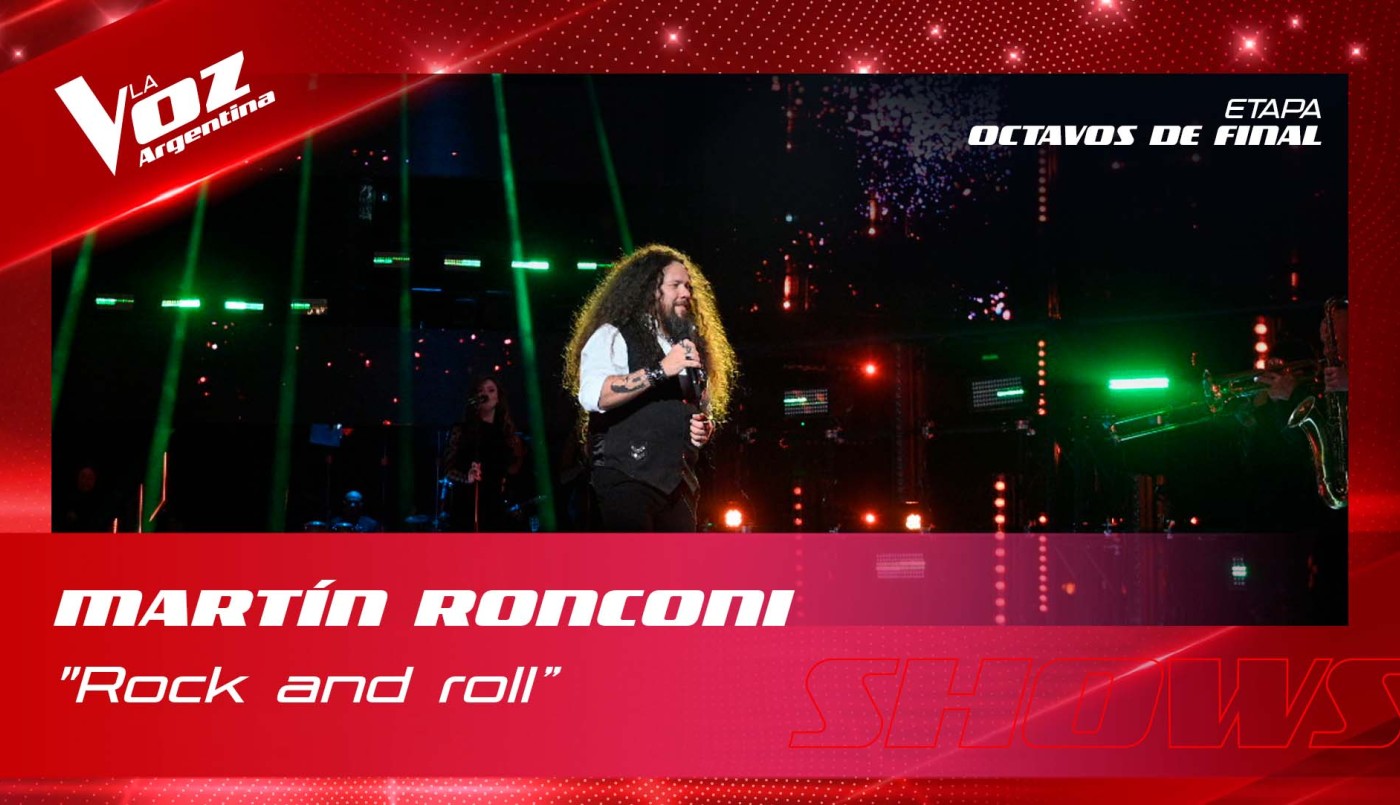 Martin Ronconi Rock and Roll Shows en vivo 8vos La Voz Argentina 2022 | Octavos
