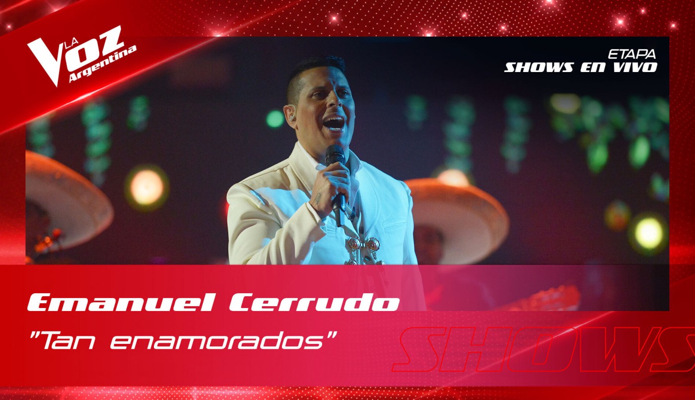 Emanuel Cerrudo - "Tan enamorados" - Shows en vivo 4tos - La Voz Argentina 2022 | Cuartos