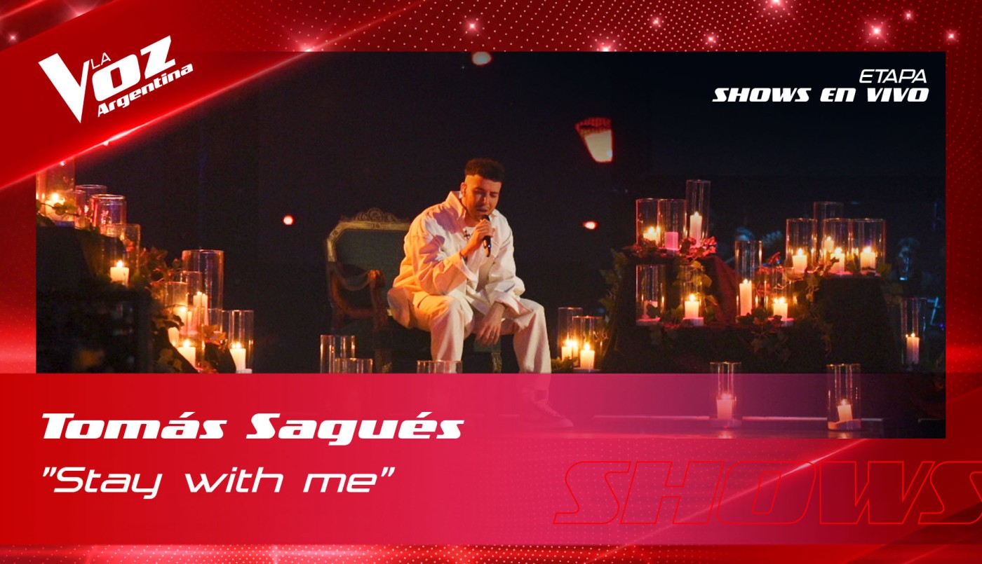 Tomás Sagués - “Stay with me” - Semifinal - La Voz Argentina 2022 | Semifinal