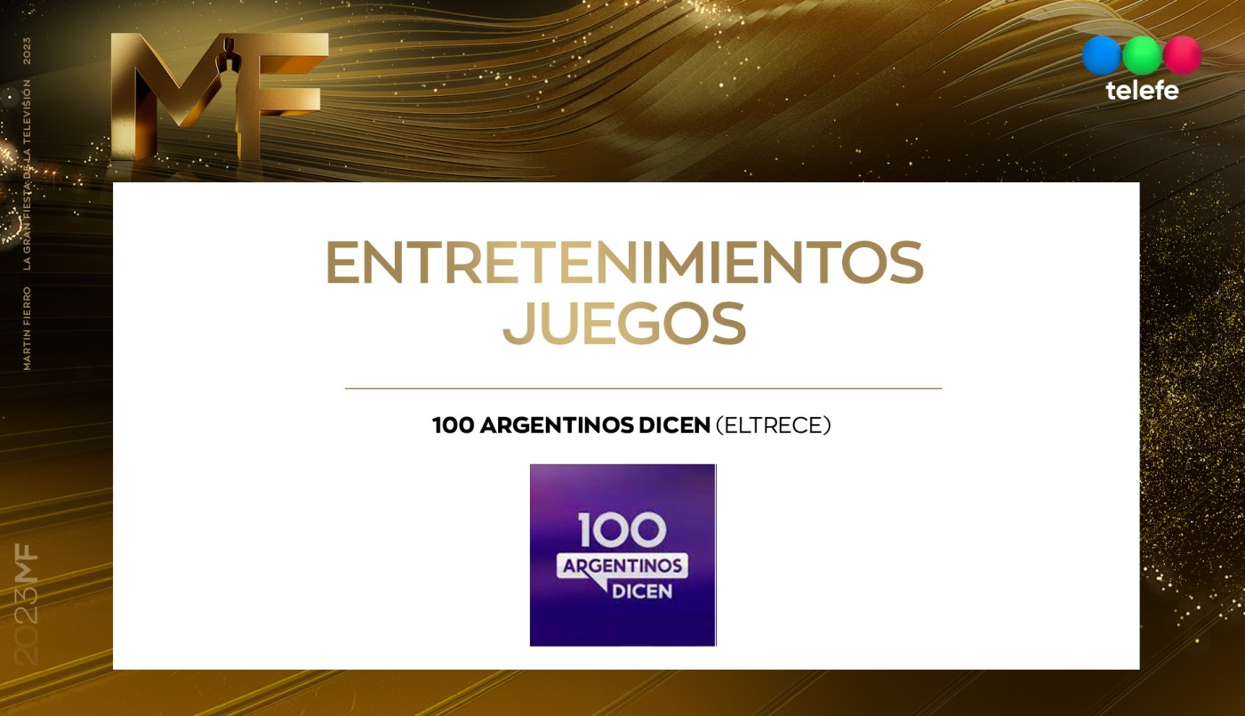"100 Argentinos dicen": Mejor Programa de Entretenimientos | Ganadores