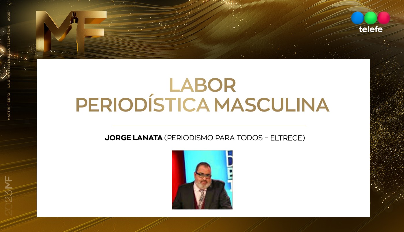 Jorge Lanata: Labor Periodística Masculina | Ganadores