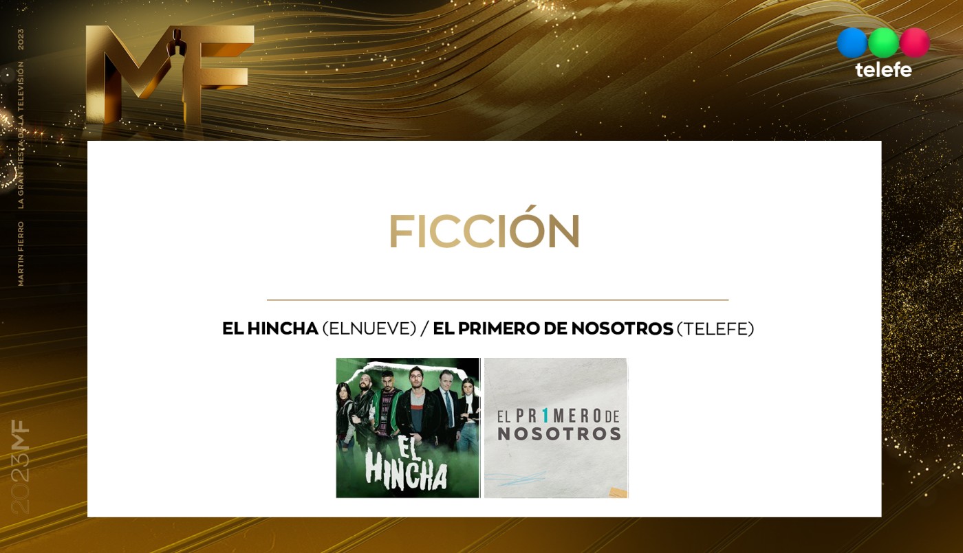 "El Primero de Nosotros" y "El Hincha": Mejor Ficción | Ganadores