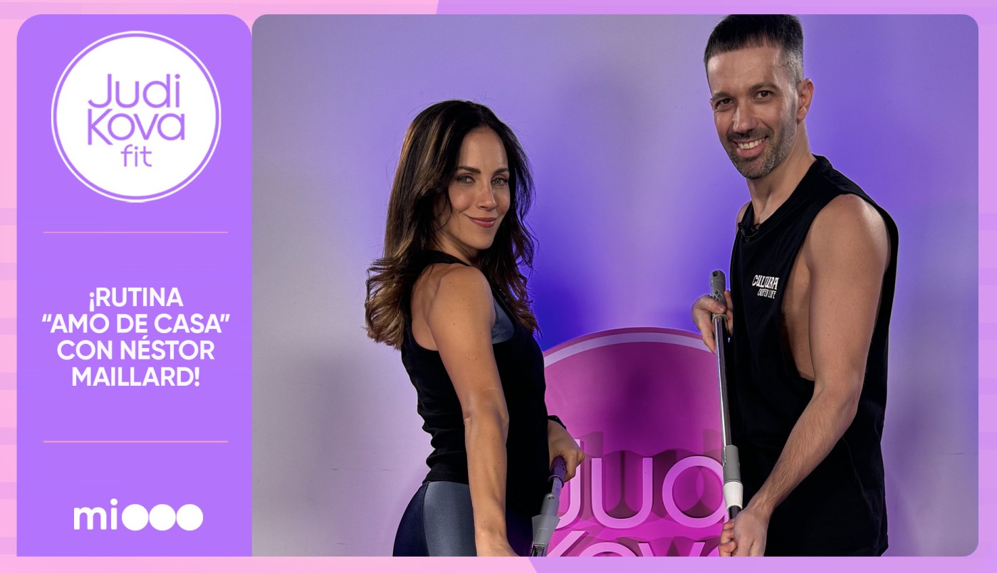 54. ¡Una rutina de "Soy amo de casa" con Néstor Maillard! #JudiKovaFit | Episodios 2024
